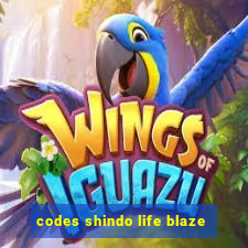 codes shindo life blaze